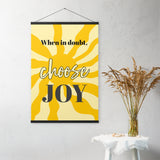 Choose JOY - Wall Art with hangers