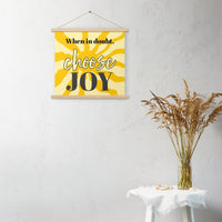 Choose JOY - Wall Art with hangers