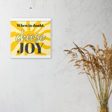 Choose JOY - Wall Art with hangers