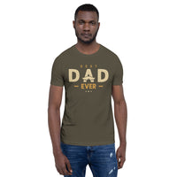 Best Dad Ever T-Shirt