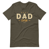 Best Dad Ever T-Shirt