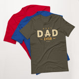 Best Dad Ever T-Shirt