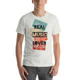 Real Music Lover Unisex T-Shirt