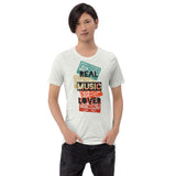 Real Music Lover Unisex T-Shirt