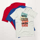 Real Music Lover Unisex T-Shirt