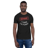 WARNING I Think I'm Funny Unisex T-Shirt