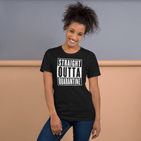 Straight Outta Quarantine Unisex T-Shirt