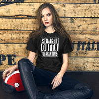 Straight Outta Quarantine Unisex T-Shirt