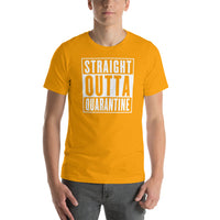 Straight Outta Quarantine Unisex T-Shirt