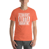 Straight Outta Quarantine Unisex T-Shirt