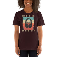 Music On World Off Unisex T-Shirt