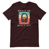 Music On World Off Unisex T-Shirt