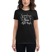 Sundays are for Jesus and Naps Women's T-Shirt