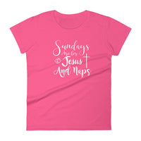 Sundays are for Jesus and Naps Women's T-Shirt